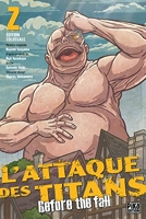 L'Attaque des Titans - Before the Fall Edition Colossale T02