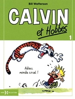 Calvin Et Hobbes Tome 1 - Adieu, Monde Cruel !