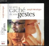 Le Sens caché de vos gestes - First Editions - 06/11/2002