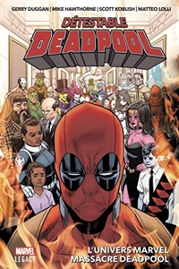 Détestable Deadpool T03 - L'univers Marvel massacre Deadpool de Gerry Duggan