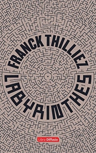 Labyrinthes de Franck Thilliez