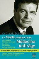 Le guide pratique de la médecine anti-âge