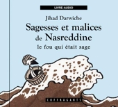 Sagesse et Malices de Nasreddine - Alexandre Stanké - 2007