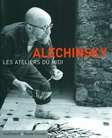 Alechinsky - Les ateliers du Midi