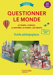 Questionner le monde CE2 - Collection Citadelle - Guide pédagogique - Ed. 2018 de Walter Badier