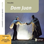 Dom Juan - Molière - Edition pédagogique Lycée - Carrés classiques Nathan