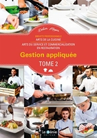 Gestion appliquée Brevets professionnels Arts de la cuisine / Arts du service et commercialisation en restauration - Tome 2