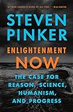 Enlightenment Now - The Case for Reason, Science, Humanism, and Progress