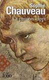 PASSION LIPPI (LA) by SOPHIE CHAUVEAU (April 01,2006) - GALLIMARD (April 01,2006)