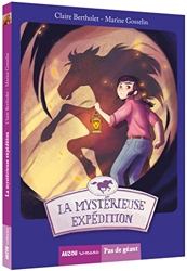 La mystérieuse expédition (collection pas de géant) de Claire Bertholet