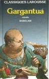 GARGANTUA. Extraits by Rabelais (1991-07-30) - Editions Larousse - 30/07/1991