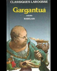 GARGANTUA. Extraits by Rabelais (1991-07-30)