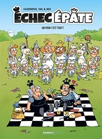 Échec Épate - tome 01 - top humour - Un pion c'est tout !