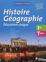 Histoire- Géographie- Education civique -1re/ Term Bac ProLe monde en marche Livre de l'élève - Livre de l'élève