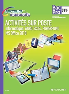 Parcours Interactifs API Word, Excel, Powerpoint 2de-1re-Tle BAC PRO de Luc Fages