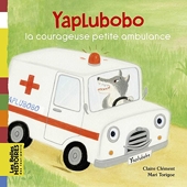 Yaplubobo, la courageuse petite ambulance