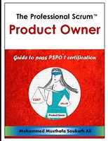 The Professional Scrum Product Owner - Guide to Pass PSPO 1 Certification