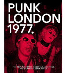 Derek Ridgers Punk London 1977
