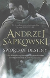 Sword of Destiny by Andrzej Sapkowski (2016-03-10) - Orion Publishing Co - 10/03/2016