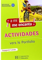 A mi me encanta 2e année - Espagnol - Cahier d'exercices - Edition 2007