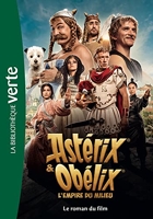 Astérix & Obélix - L'empire du Milieu - Le roman du film