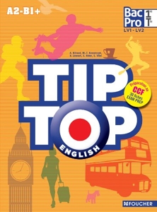 TIP-TOP ENGLISH 1re Tle Bac Pro de Sylvie Vitel
