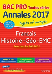 Annales Bac - Sujets Et Corriges Français Histoire Géo Bac Pro d'Alain Prost
