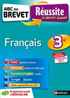 ABC du Brevet - Français 3e - Nouveau Brevet 2017