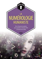 L'univers de la numérologie humaniste