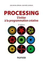 Processing - S'initier À La Programmation Créative