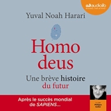 Homo deus - Une brève histoire du futur - Format Téléchargement Audio - 23,30 €