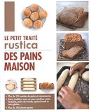Le Petit Traite Rustica Des Pains Maison - Rustica - 10/03/2015
