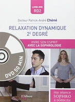 Relaxation dynamique 2è degré - Vivre son esprit avec la sophrologie - Livre + DVD