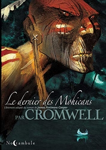 Le Dernier des Mohicans de Cromwell