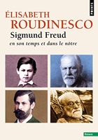 Sigmund Freud - En son temps et dans le nôtre