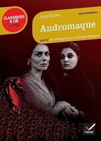 Andromaque - Suivi d'un parcours sur les héroïnes tragiques