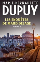 Les enquêtes de Maud Delage volume 2