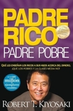 Padre Rico, Padre Pobre (Rich Dad, Poor Dad) (Spanish Edition) by Robert T. Kiyosaki (2008) Paperback