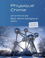 Physique Chimie 1re et Tle Bac technologique STAV - Première partie