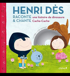Henri Dès raconte une histoire de dinosaure et chante « Cache-cache»