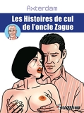 Les Histoires de cul de l'oncle Zague (Outrage) - Format Kindle - 9,99 €