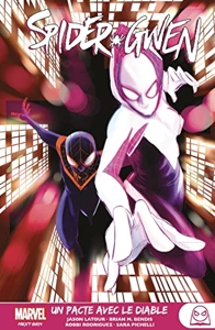 Marvel Next Gen - Spider-Gwen T03 - Un pacte avec le diable de Robbi Rodriguez