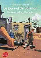 Le journal de Soliman - Un enfant dans l'Intifada