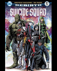 Suicide Squad Rebirth 01 L'Escadron reprend du service !