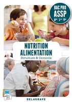 Nutrition alimentation 2e 1e Term Bac Pro ASSP by Delagrave (2014-03-07)