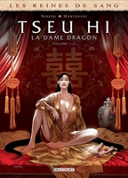 Les Reines De Sang - Tseu Hi, La Dame Dragon - Tome 1