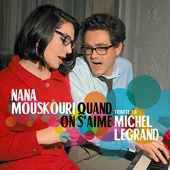 Quand on S’Aime-Tribute to Michel Legrand