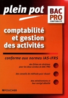 Comptabilité et gestion des activités - Conforme aux normes IAS-IFRS