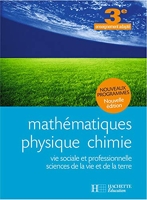 Mathématiques, Physique Chimie, Vie sociale et professionnelle, Sciences de la Vie et de la Terre, 3e enseignement adapté