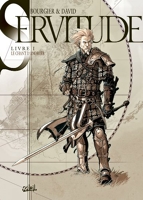 Servitude Tome 1 - Le Chant D'anoroer